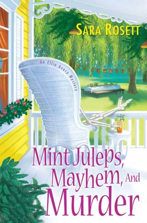 Mint Juleps, Mayhem, and Murder